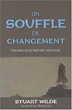 Un souffle de changement : Visions d'un monde nouveau
