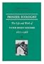 Pioneer Ecologist: The Life and Work of Victor Ernest Shelford 1877-1968
