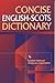 Concise English-Scots Dictionary