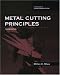Metal Cutting Principles (Oxford Series on Advanced Manufacturing) Metal Cutting Principles (Oxford Series on Advanced Manufacturing)