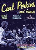 Carl Perkins and Friends - Blue Suede Shoes: A Rockabilly Session
