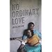 No Ordinary Love (Indigo Love Spectrum)