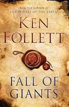 Century 1. Fall of Giants (Century Trilogy 1)