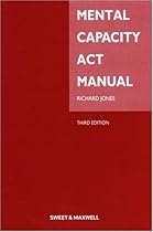 Mental Capacity Act Manual