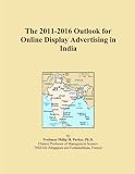 The 2011-2016 Outlook for Online Display Advertising in India Reviews