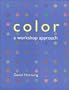 Color: A Workshop Approach
