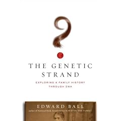 The Genetic Strand: Exploring a Family History Through DNA