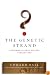 The Genetic Strand: Exploring a Family History Through DNA
