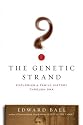 The Genetic Strand: Exploring a Family History Through DNA
