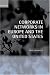 Corporate Networks in Europe and the United States