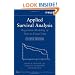 Applied Survival Analysis: Regression Modeling of Time to Event Data
