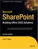 Microsoft SharePoint: Building Office 2003 Solutions, Second Edition (Experts Voice in Sharepoint)