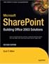 Microsoft SharePoint: Building Office 2003 Solutions, Second Edition (Expert's Voice in Sharepoint)