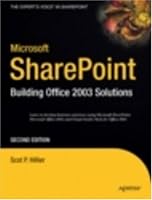 Microsoft SharePoint: Building Office 2003 Solutions, Second Edition (Expert's Voice in Sharepoint)