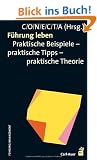 F�hrung leben: Praktische Beispiele - praktische Tipps - praktische Theorie