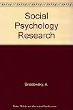 Social psychology research : laboratory-field relationships