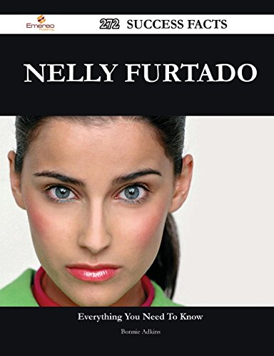 Nelly Furtado 272 Success Facts: Everything you need to know about Nelly Furtado