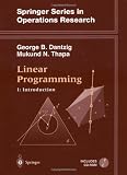 Linear Programming: 1: Introduction (Springer Series in Operations Research and Financial Engineering) (v. 1)
