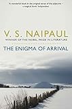 The enigma of arrival : a novel in five sections