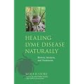 Healing Lyme Disease Naturally: History, Analysis, and Treatments