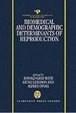 Biomedical and Demographic Determinants of Reproduction