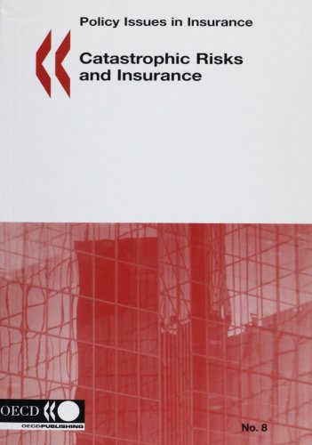Catastrophic Risks And Insurance: Policy Issues in Insurance No.8