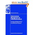 Zielorientiertes Management von Fu�ballunternehmen: Konzepte und Begr�ndungen f�r ein erfolgreiches Marken- und Kundenbindungsmanagement