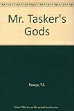 Mr Tasker's gods