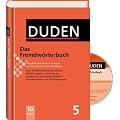 Duden: Fremdw�rterbuch - Buch plus CD: Unentbehrlich f�r das Verstehen und den Gebrauch fremder W�rter