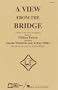 A View from the Bridge - Libretto: Opera in Two Acts in English
