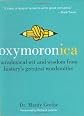 Oxymoronica