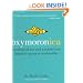 Oxymoronica: Paradoxical Wit & Wisdom From History's Greatest Wordsmiths