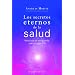 Los secretos eternos de la salud (Spanish Edition)