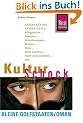 KulturSchock Kleine Golfstaaten und Oman: Andere L�nder - andere Sitten. Alltagskultur, Tradition, Verhaltensregeln, Religion, Tabus, Mann und Frau, Stadt- und Landleben usw