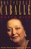 Montserrat Caballé : casta diva