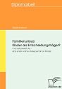 Familienurlaub - Kinder als Entscheidungstr&auml;ger? manolitoswelt.de - das erste online Reiseportal f&uuml;r Kinder