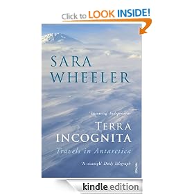 Terra Incognita: Travels in Antarctica