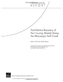 Post-Katrina Recovery of the Housing Market Along the Mississippi Gulf Coast (Technical Report)