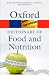 A Dictionary of Food and Nutrition (Oxford Paperback Reference)