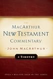 Second Timothy: New Testament Commentary (Macarthur New Testament Commentary Serie)
