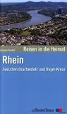 Produkt-Bild: Reisen in die Heimat 01. Rhein. Zwischen Drachenfels und Bayer-Kreuz
