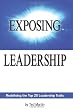 Exposing Leadership: Redefining the Top 20 Leadership Traits
