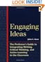 Engaging Ideas: The Professor's Guide to Integrating Writing, Critical Thinking, and Active Learning in the Classroom (Jossey-Bass Higher and Adult Education)