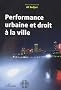 Performance Urbaine et Droit a la Ville