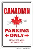 CANADIAN ~Novelty Sign~ parking canada flag leaf gift