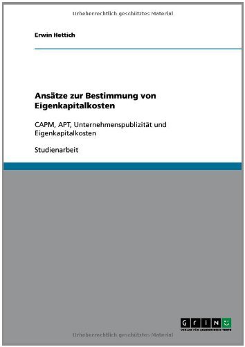 Ansätze zur Bestimmung von Eigenkapitalkosten (German Edition)