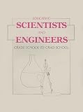 Educating Scientists and Engineers: Grade School to Grad School