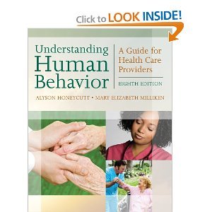 understanding human behavior a guide for health care providers milliken understanding human behavior 8th 