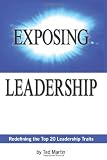 Exposing Leadership: Redefining the Top 20 Leadership Traits
