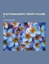 Electromagnetic Theory Volume 1